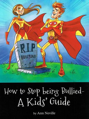 cover image of How to Stop Being Bullied--A Kid's Guide